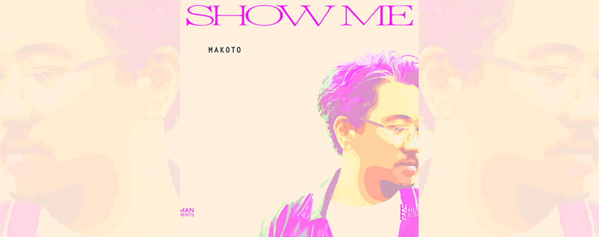 MAKOTO - Show Me